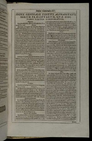 Index Generalis Tertius Alphabeticus, Rerum Præcipuarum, Quæ Hoc Tomo Tertio Continentur.