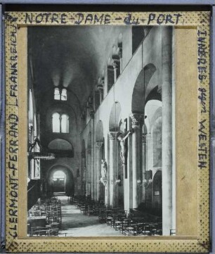Clermont Ferrand, Notre Dame du Port : Innenraum, Blick gegen Westen