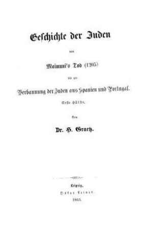 Geschichte der Juden von Maimuni's Tod (1205) bis zur Verbannung der Juden aus Spanien und Portugal