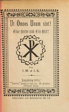Ut Omnes Unum sint! : Eine Herde und Ein Hirt! von J. M. & J. S.