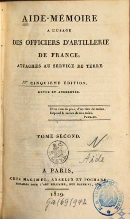 Aide-mémoire à l'usage des officiers d'artillerie de France, attachés au service de terre, Tome 2