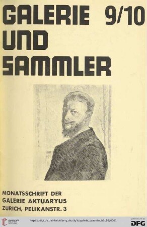 Heft 9/10 (1932/1933): Galerie und Sammler: Monatsschrift der Galerie Aktuaryus, Zürich