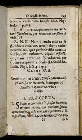 Caput XVII. De Sensibus Internis, Sensu communi, Phantasia & Memoria [...]