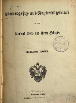 Landesgesetz- und Regierungsblatt für das Herzogthum Ober- und Niederschlesien. 1851
