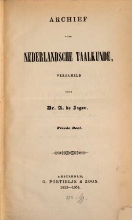 Archief voor nederlandsche taalkunde. 1853/54 = Jg. 4