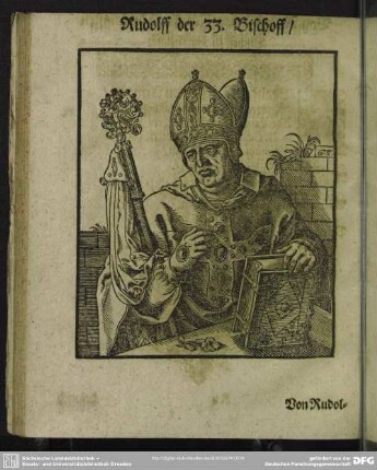 Rudolff der 33. Bischoff