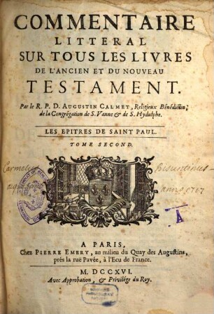 Commentaire Litteral Sur Tous Les Livres De L'Ancien Et Du Nouveau Testament, [21]. Les Epitres de Saint Paul ; Tome second