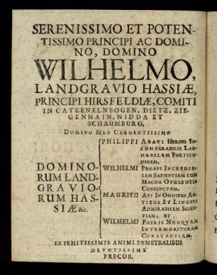 Serenissimo [...] Domino Wilhelmo, Landgravio Hassiӕ [...]