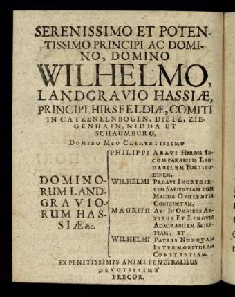 Serenissimo [...] Domino Wilhelmo, Landgravio Hassiӕ [...]