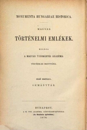 Monumenta Hungariae historica, 1