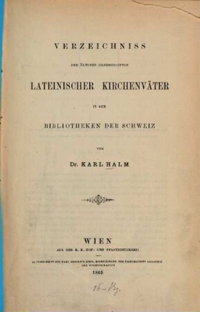 Verzeichniss der älteren Handschriften lateinischer Kirchenväter in den Bibliotheken der Schweiz