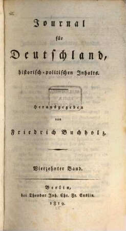 Journal für Deutschland, historisch-politischen Inhalts. 14. 1819