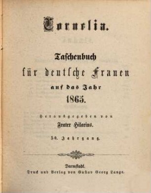 Cornelia : Taschenbuch für deutsche Frauen, 1865 = Jg. 50