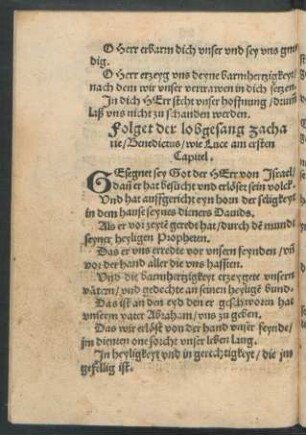 Folget der lobgesang Zacharie/ Benedictus/ wie Luce am ersten Capitel.
