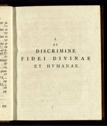I. De Discrimine Fidei Divinae Et Humanae.