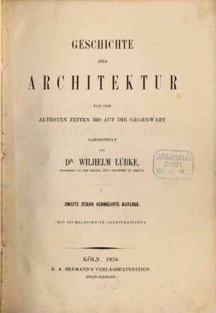 Geschichte der Architektur : von den ältesten Zeiten bis auf die Gegenwart