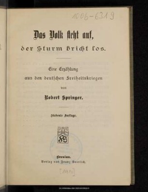 Das Volk steht auf, der Sturm bricht los : eine Erzählung aus den deutschen Freiheitskriegen