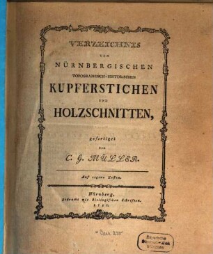 Verzeichnis von Nürnbergischen topographisch-historischen Kupferstichen und Holzschnitten, [1]. [Hauptband]
