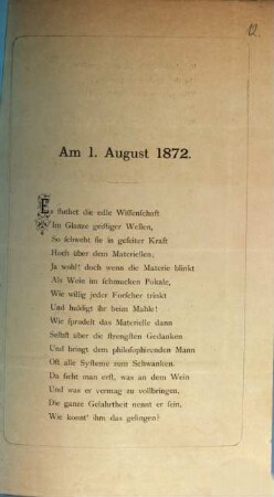 Am 1. August 1872 : Es fluthet die edle Wissenschaft ...