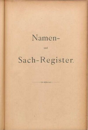 Namen- und Sach-Register.