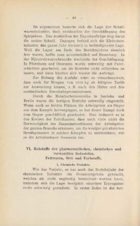VI. Rohstoffe der pharmazeutischen, chemischen und verwandten Industrien. Fettwaren, Oele und Farbstoffe.