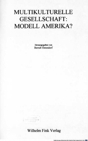Multikulturelle Gesellschaft: Modell Amerika?