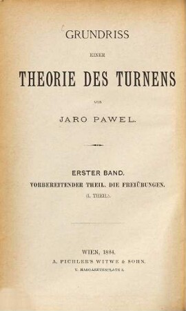 Grundriss einer Theorie des Turnens, 1 : Die Freiübungen ; 1
