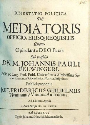 Dissertatio politica de mediatoris officio, eiusque requisitis
