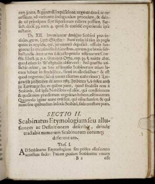 Sectio II. Scabinatus Etymologiam seu allusionem ac Definitionem describit, deinde tractabit numerum Scabinorum eorumq; ditlerentiam.