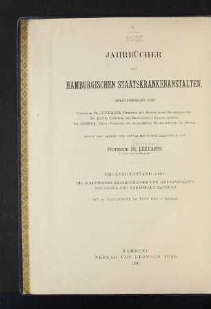 1901, Erg-Bd.: Die allgemeinen Krankenhäuser und Irrenanstalten der Freien und Hansestadt Hamburg: Jahrbücher der hamburgischen Staatskrankenanstalten