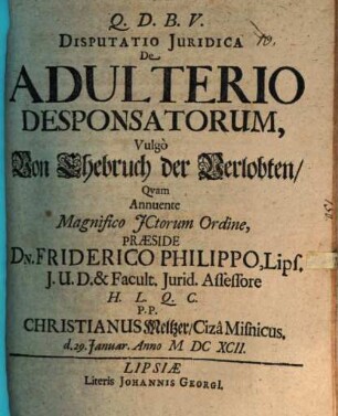 Disp. iur. de adulterio desponsatorum, vulgò von Ehebruch der Verlobten