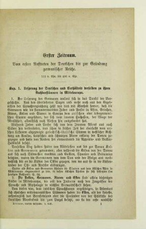 Erster Zeitraum. Vom ersten Auftreten der Deutschen bis zur Gründung germanischer Reiche. 113 v. Chr. bis 486 n. Chr.