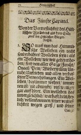 Das Fünfte Capittel. Von der Vortreflichkeit des Him[m]lischen Wollebens als dem Endzweck des Him[m]lischen Bürger-Rechts