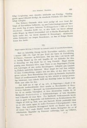 VII. Regeringens Stilling til Handel og Industri samt til Landboforholdene.