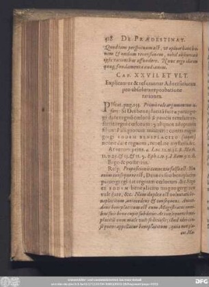 Cap. XXVII. Et Ult. Explicantur & refutantur Adversariorum pro absoluta reprobatione rationes.