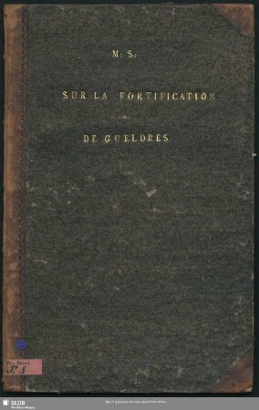 M. S. Sur la Fortification de Gueldres - Mscr.Dresd.P.8