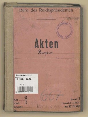 Verhältnis der Länder zum Reich.- Freistaat Bayern: Bd. 13
