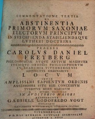 De Abstinentia Primorvm Saxoniae Electorvm Principvm In Svscipienda Stabiliendaqve Lvtheri Doctrina, 3