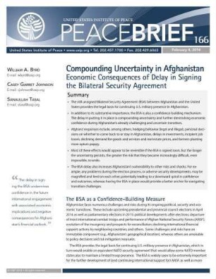 Compounding uncertainty in Afghanistan : economic consequences of delay in signing the bilateral security Agreement