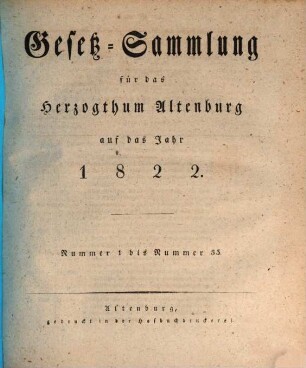 Gesetz-Sammlung für das Herzogthum Altenburg : auf das Jahr .... 1822