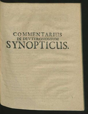 Commentarius In Deuteronomium Synopticus.