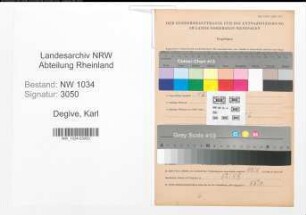 Entnazifizierung Karl Degive , geb. 07.06.1896 (Oberstleutnant)