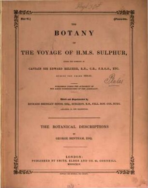The Botany of the Voyage of H.M.S. Sulphur. under Captain Ed. Belcher The Botanical descriptions by George Bentham. Atlas