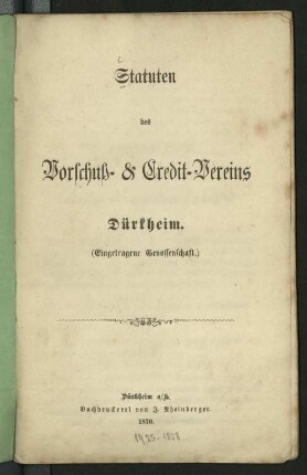 Statuten des Vorschuss- & Credit-Vereins Dürkheim (eingetragene Genossenschaft)