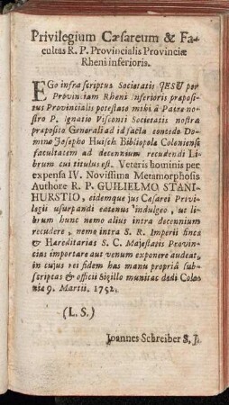 Privilegium Cæsareum & Facultas R. P. Provincialis Provinciæ Rheni inferioris.