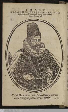 Imago Iohannis Harpprechti, V.I.D. & inclyta in Tubingensis Acad. Antecessoris. Anno A Erat 48