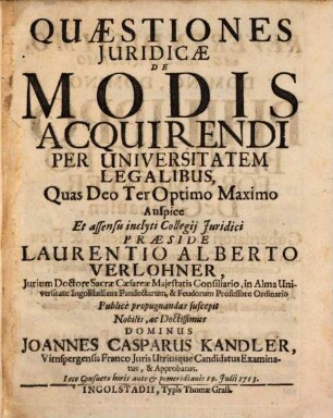 Quaestiones iur. de modis acquirendi per universitatem legalibus