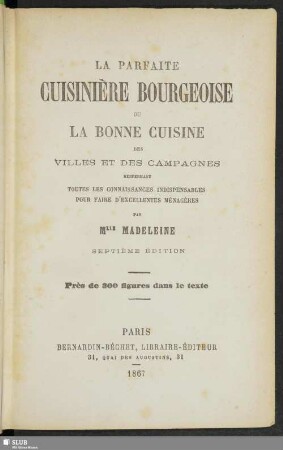 La parfaite cuisinière bourgeoise ou la bonne cuisine des villes et des campagnes