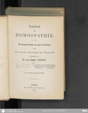 Handbuch der Homöopathie : mit Benutzung fremder und eigener Erfahrungen nach dem neuesten Standpunkte der Wissenschaft