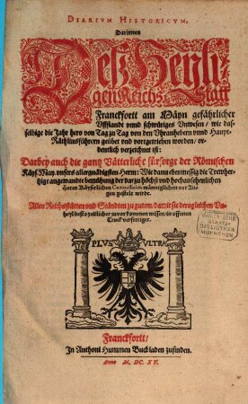 Diarium historicum : darinnen des ... statt Frankfurt ... gefährlicher Auffstand